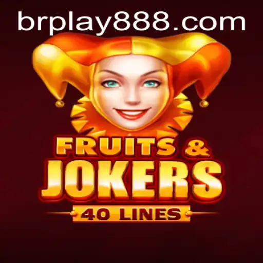 FruitsAndJokers40: Descubra o Jogo Que Está Conquistando BRPlay88.com