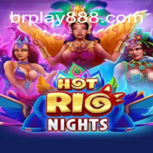 Descubra a Emoção de HotRioNights no BRPlay88.com