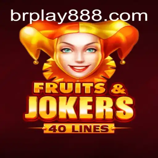 FruitsAndJokers40: Descubra o Jogo Que Está Conquistando BRPlay88.com